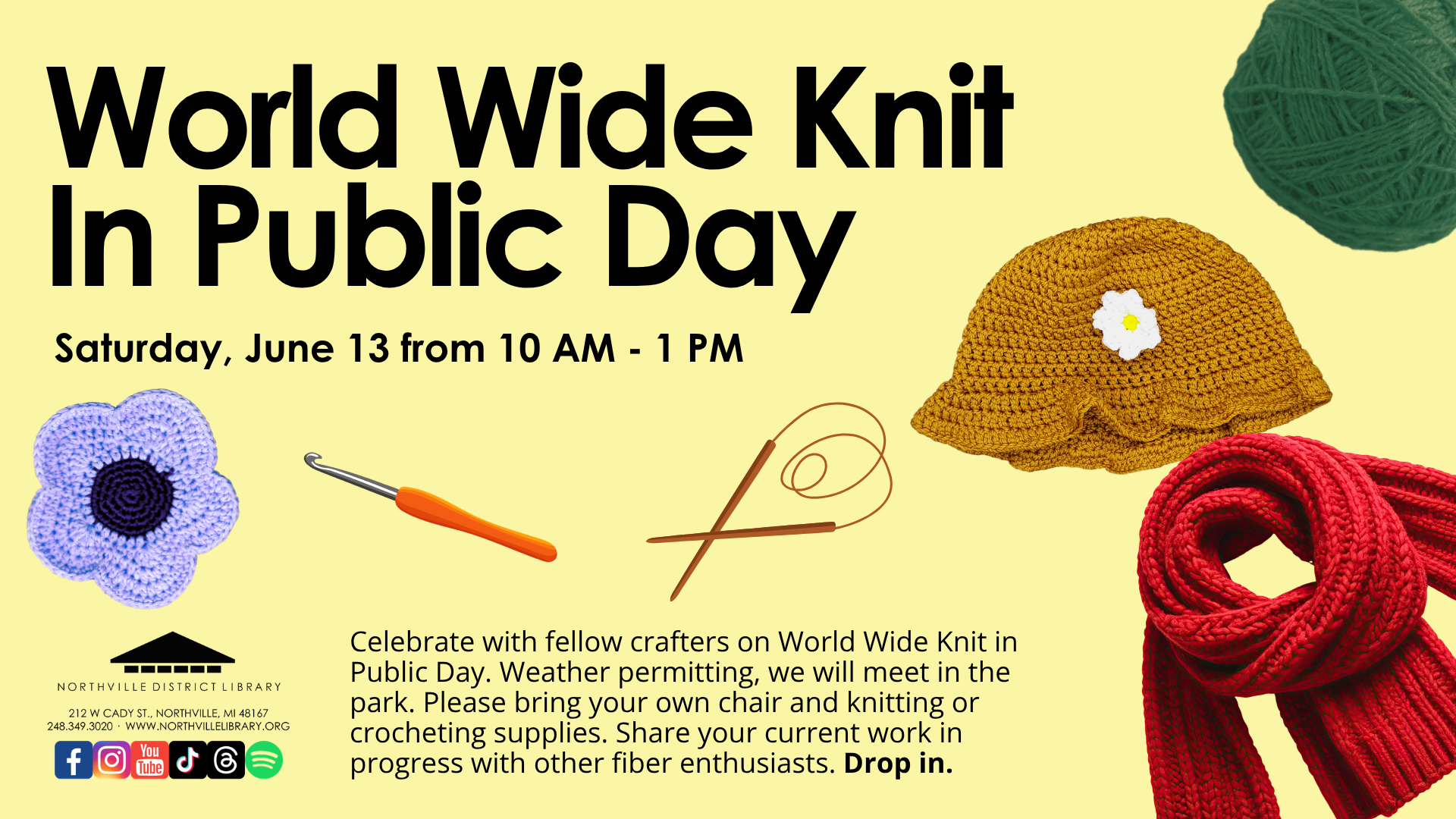 Knitting and crochet projects featured with text that reads World Wide Knit In Public Day, on Saturday, June 13 from 10 AM - 1 PM. Drop in.